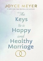 The Keys to a Happy and Healthy Marriage (Hard Cover)