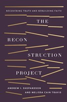The Reconstruction Project (Paperback)