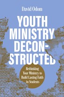 Youth Ministry Deconstructed (Paperback)