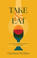 Take and Eat (Paperback)