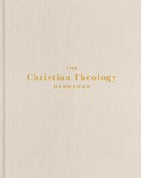 The Christian Theology Handbook, Cream Cloth Over Board (Hard Cover)