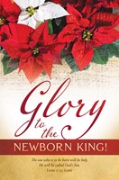 Glory to the Newborn King Christmas Bulletin (pack of 100) (Bulletin)