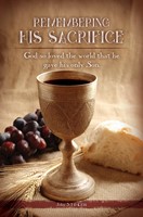 Remembering His Sacrifice Communion Bulletin (pack of 100) (Bulletin)