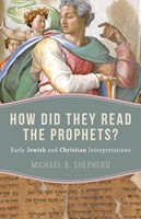 How Did They Read the Prophets? (Paperback)