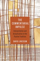 The Commentarial Impulse (Hard Cover)