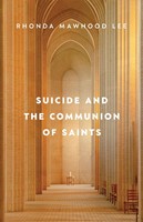 Suicide and the Communion of Saints (Paperback)