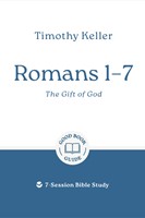 Romans 1-7: The Gift of God (Paperback)