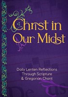 Christ in Our Midst (Paperback)
