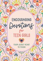 Encouraging Devotions For Teen Girls (Paperback)