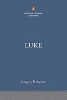 Luke: The Christian Standard Commentary (Hard Cover)