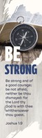 Inspirational Bookmark: Be Strong (Pack of 25) (Bookmark)