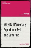 Why Do I Personally Experience Evil and Suffering? (Paperback)