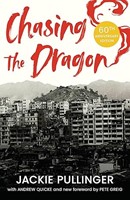 Chasing the Dragon 60th Anniversary Edition (Paperback)