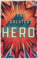 The Greatest Hero (25-Pack) (Pamphlet)