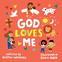 God Loves Me (Board Book)