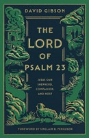 The Lord of Psalm 23 (Hard Cover)