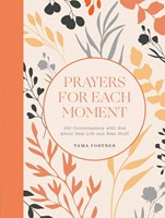 Prayers for Each Moment (Hard Cover)