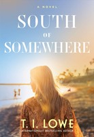South of Somewhere (Hard Cover)