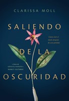 Saliendo De La Oscuridad (Beyond the Darkness) (Paperback)