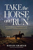 Take the Horse and Run (Paperback)