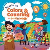 Super Simple Colors and Counting with Dr. Fizzlebop (Board Book)