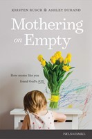 Mothering on Empty (Paperback)