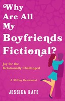 Why Are All My Boyfriends Fictional? (Paperback)