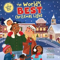 The World's Best Christmas Light (Board Book)