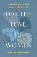 For The Love Of Women (Paperback)