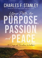 Your Path To Purpose, Passion, And Peace (Hardback)
