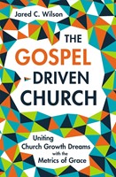 The Gospel-Driven Church (Paperback)