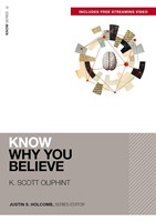Know Why You Believe (Includes Free Streaming Video) (Paperback)