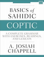 Basics Of Sahidic Coptic (Paperback)