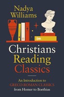 Christians Reading Classics (Paperback)