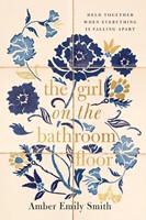 The Girl On Bathroom Floor (Paperback)