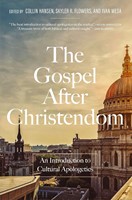The Gospel After Christendom (Hardcover)