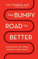 The Bumpy Road To Better (Paperback)