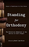 Standing for Orthodoxy (Hardback)