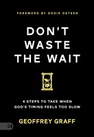 Don't Waste the Wait (Paperback)