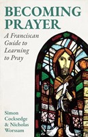Becoming Prayer (Paperback)