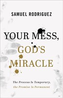 Your Mess, God's Miracle (Paperback)