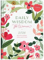 Daily Wisdom For Women 2026 Devotional Collection (Hardback)