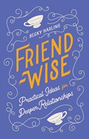 Friend-Wise (Paperback)