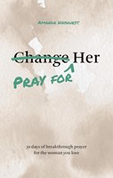Pray For Her (Paperback)