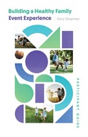 Building a Healthy Family Participant Guide (Paperback)