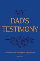 My Dad's Testimony (Paperback) (Paper Back)