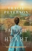 Faithful of Heart (Hard Cover)