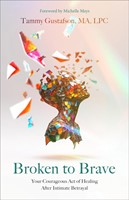 Broken to Brave (Paperback)