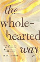 The Wholehearted Way (Paperback)