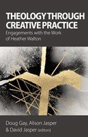 Theology Through Creative Practice (Paperback)